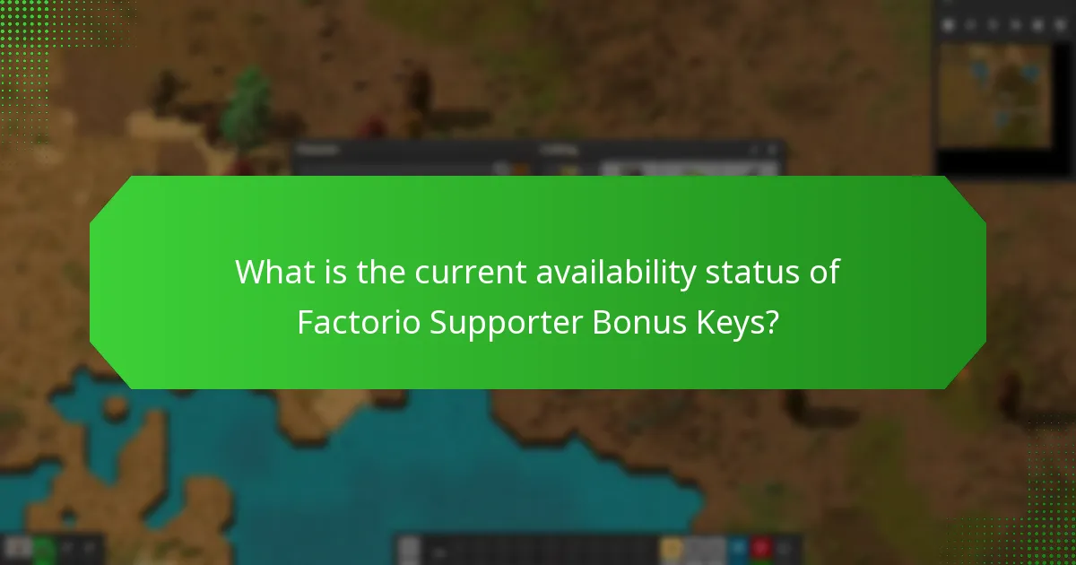 What restrictions apply to Factorio Supporter Bonus Keys?